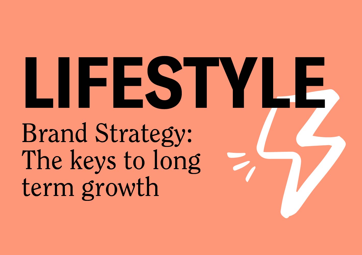Lifestyle Brand Strategy The Keys To Long Term Growth Studio Noel