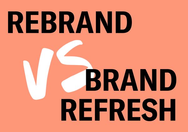 Rebranding Vs Brand Refresh: Which One Is Right For You? - Studio Noel